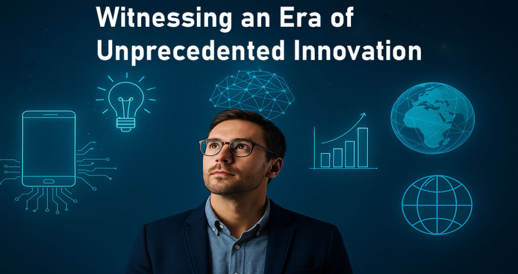 Introduction: Witnessing an Era of Unprecedented Innovation
